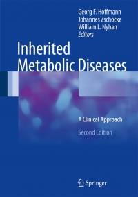 Inherited Metabolic Diseases: A Clinical Approach - Second Edition