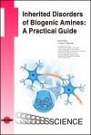 Inherited Disorders of Biogenic Amines: A Practical Guide