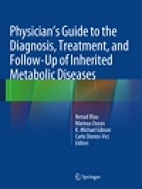 Physician&#039;s Guide to the Diagnosis, Treatment, and Follow-Up of Inherited Metabolic Diseases